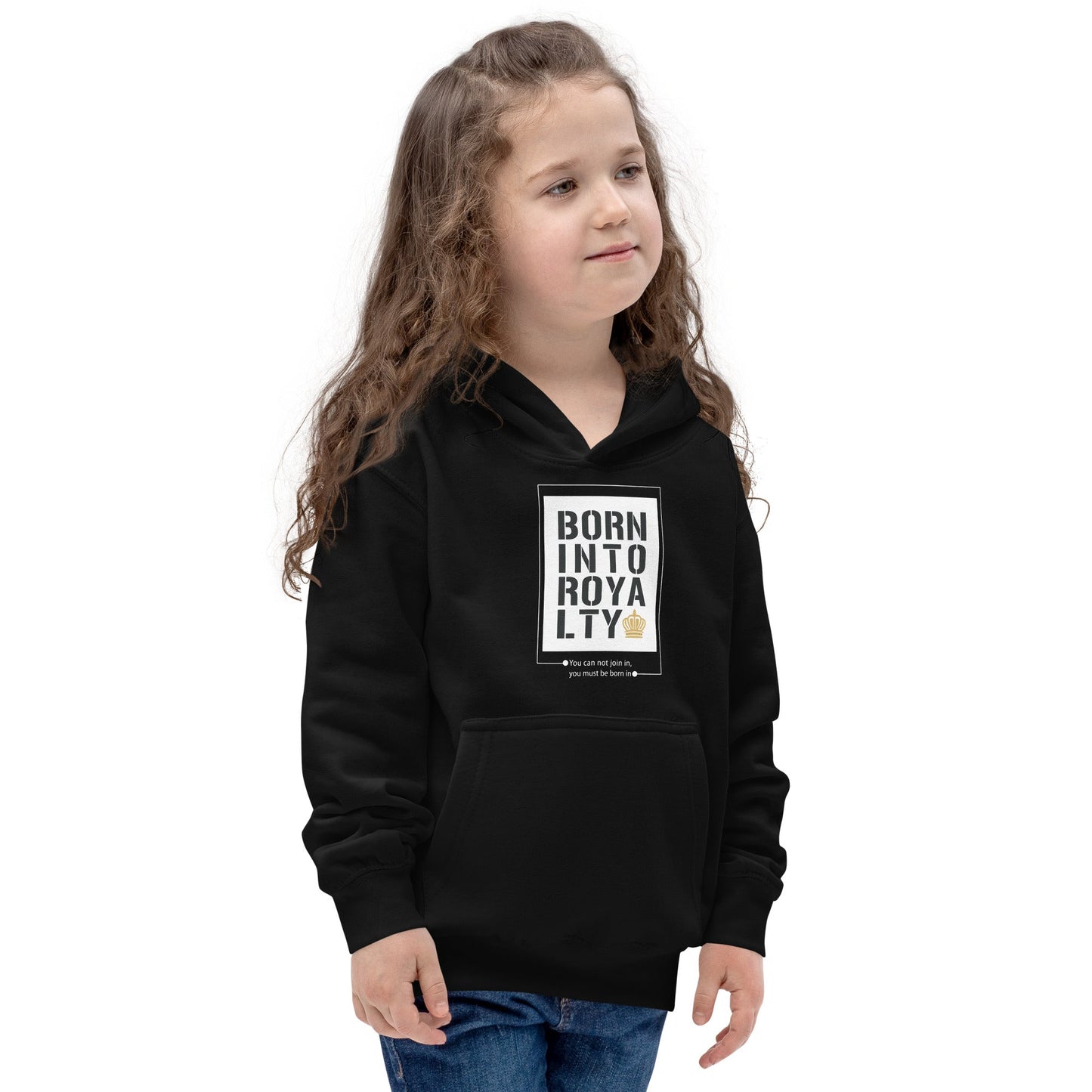 Born Into Royalty | Kids Hoodie Is On Its Way To Merch